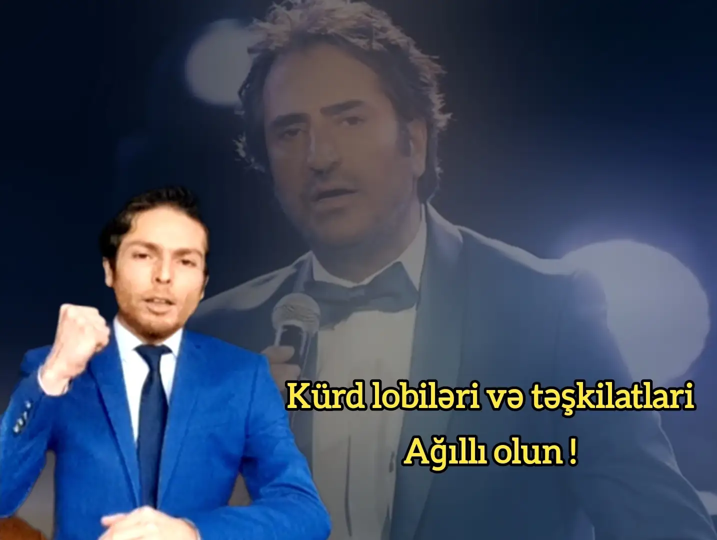 Kürd lobiləri və təşkilatlari ağıllı olsunlar